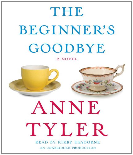 The Beginner's Goodbye by Anne Tyler, ISBN 9780307969149