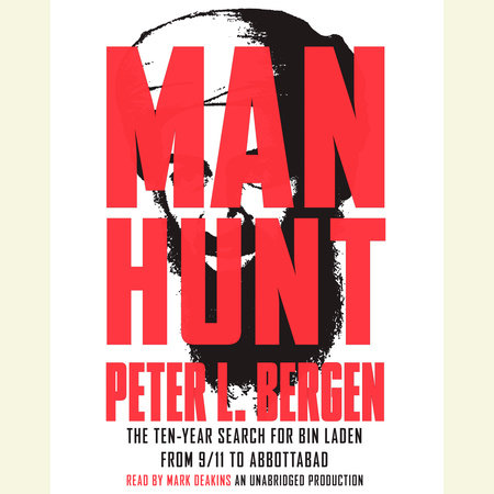 Manhunt by Peter L. Bergen, ISBN 9780307969552