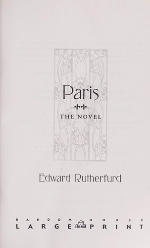 Paris by Edward Rutherfurd, ISBN 9780307990891