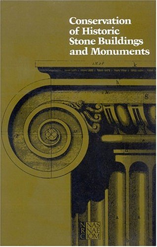 Conservation of Historic Stone Buildings and Monuments
