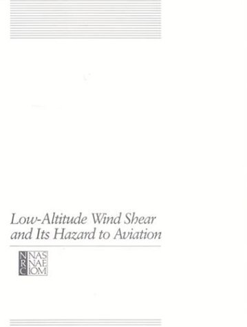 Low-Altitude Wind Shear And Its Hazard To Aviation