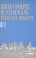 Urban Policy In A Changing Federal System: Proceedings Of A Symposium