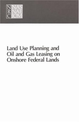 Land Use Planning And Oil And Gas Leasing On Onshore Federal Lands