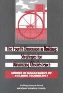 Fourth Dimension In Building: Strategies For Avoiding Obsolescence