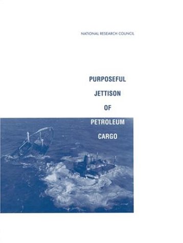 Purposeful Jettison Of Petroleum Cargo