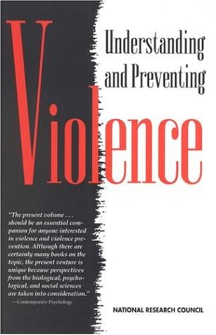 Understanding And Preventing Violence: Volume 1