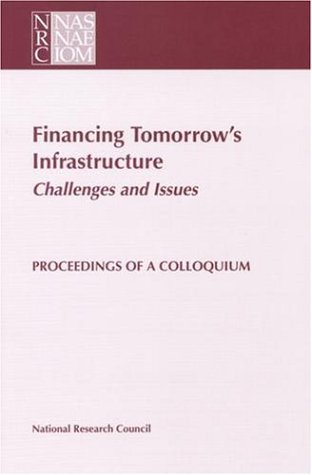 Financing Tomorrow's Infrastructure