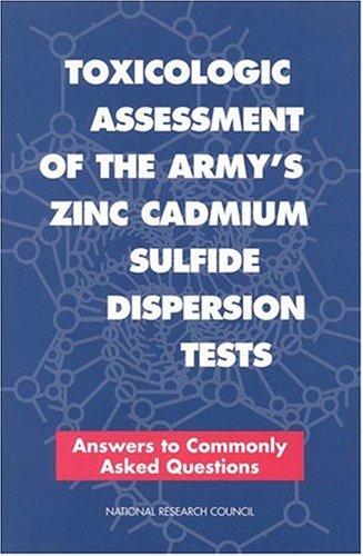 Toxicologic assessment of the Army's zinc cadmium sulfide dispersion tests : answers to commonly asked questions