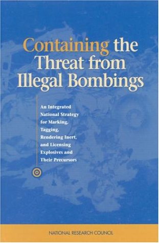 Containing The Threat From Illegal Bombings