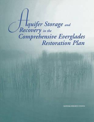 Aquifer Storage And Recovery In The Comprehensive Everglades Rest