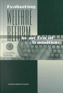 Evaluating Welfare Reform in an Era of Transition