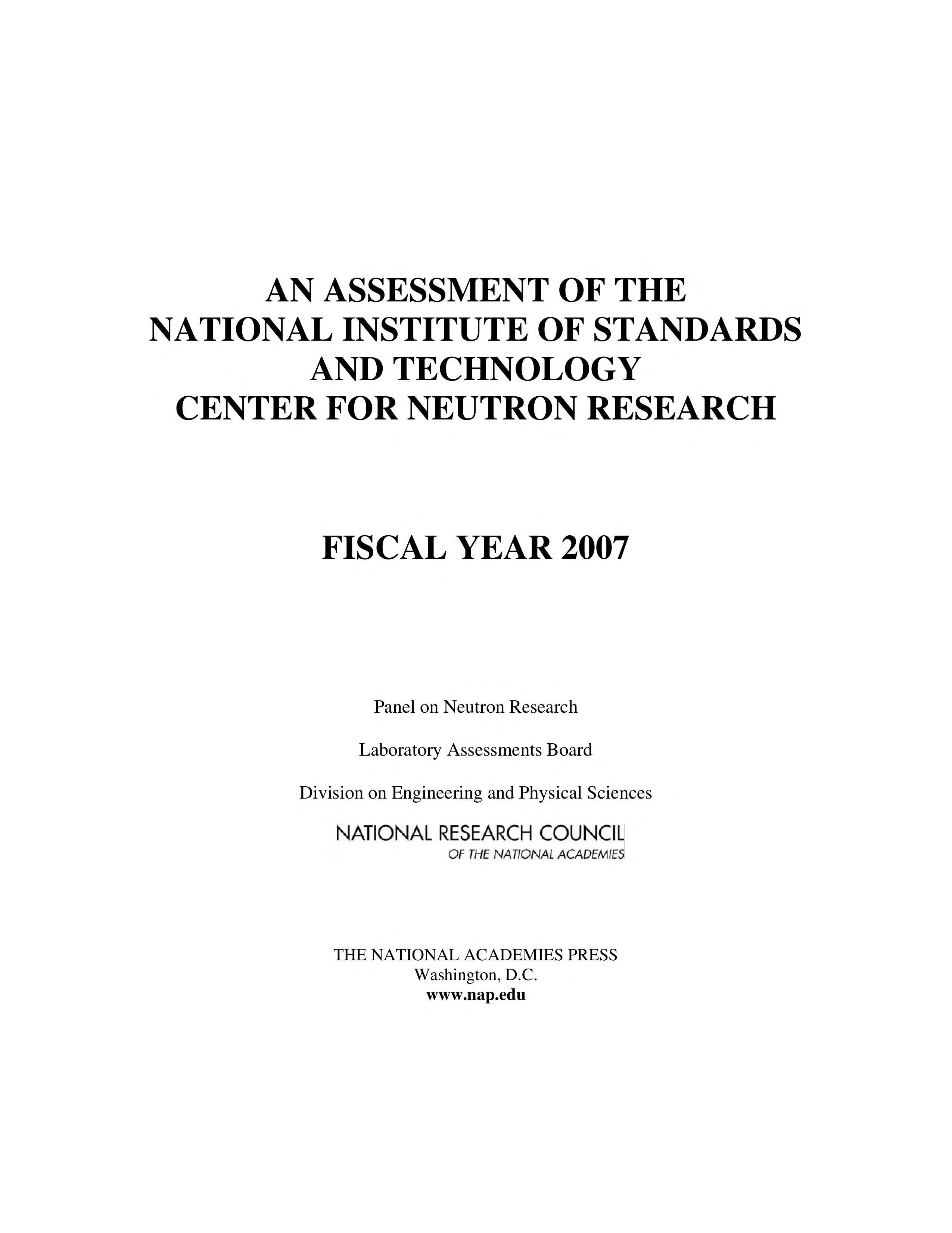 An Assessment Of The National Institute Of Standards And Technology Center For Neutron Research: Fiscal Year 2007
