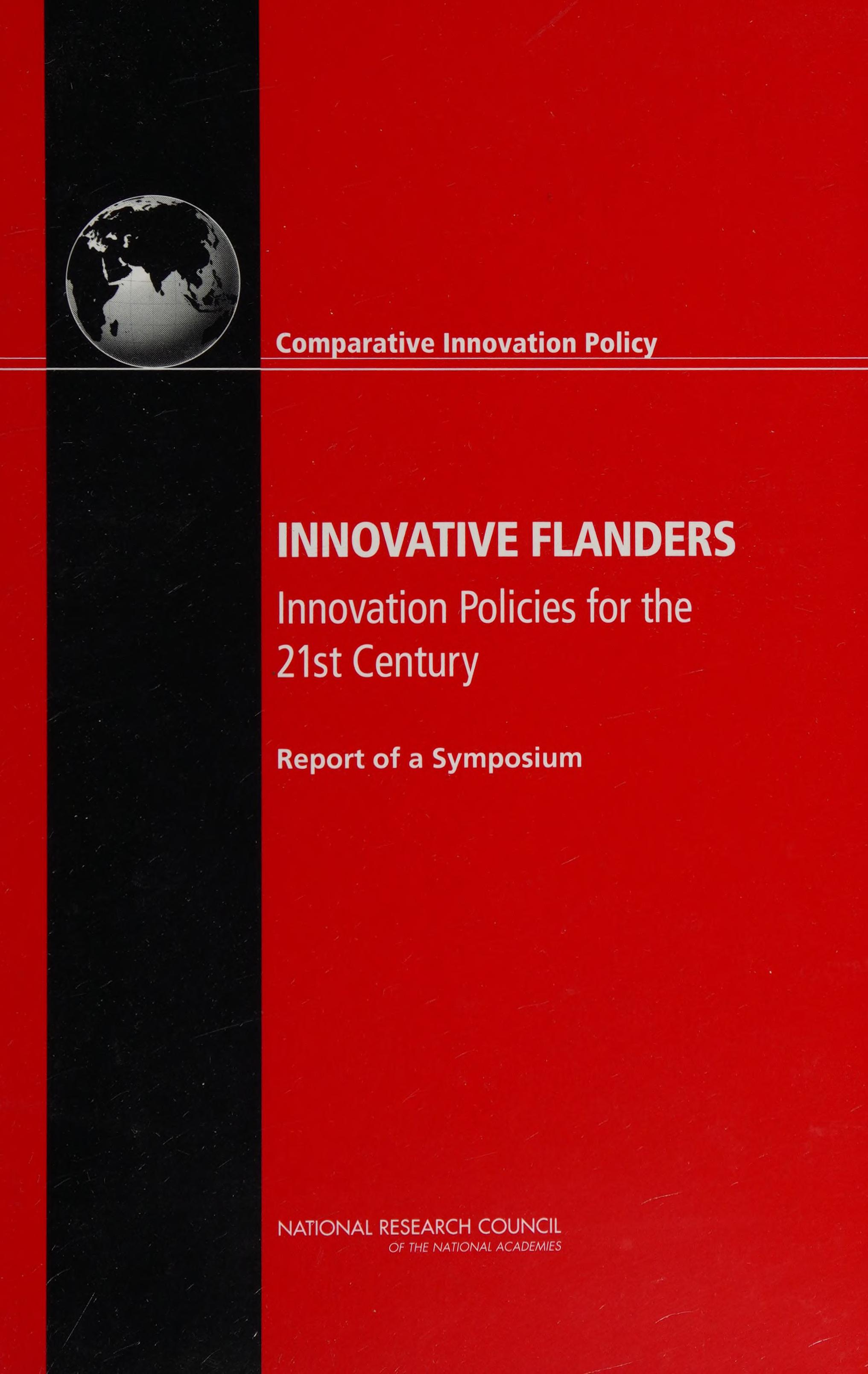 Innovative Flanders: Innovation Policies For The 21st Century: Report Of A Symposium