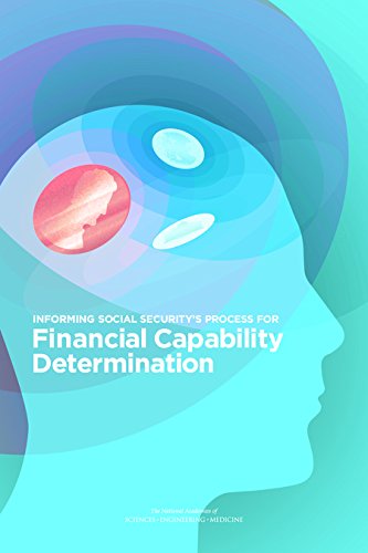 Informing Social Security s Process for Financial Capability Determination