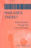 Who Goes There?: Authentication Through The Lens Of Privacy