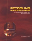 Retooling Manufacturing: Bridging Design, Materials, And Production