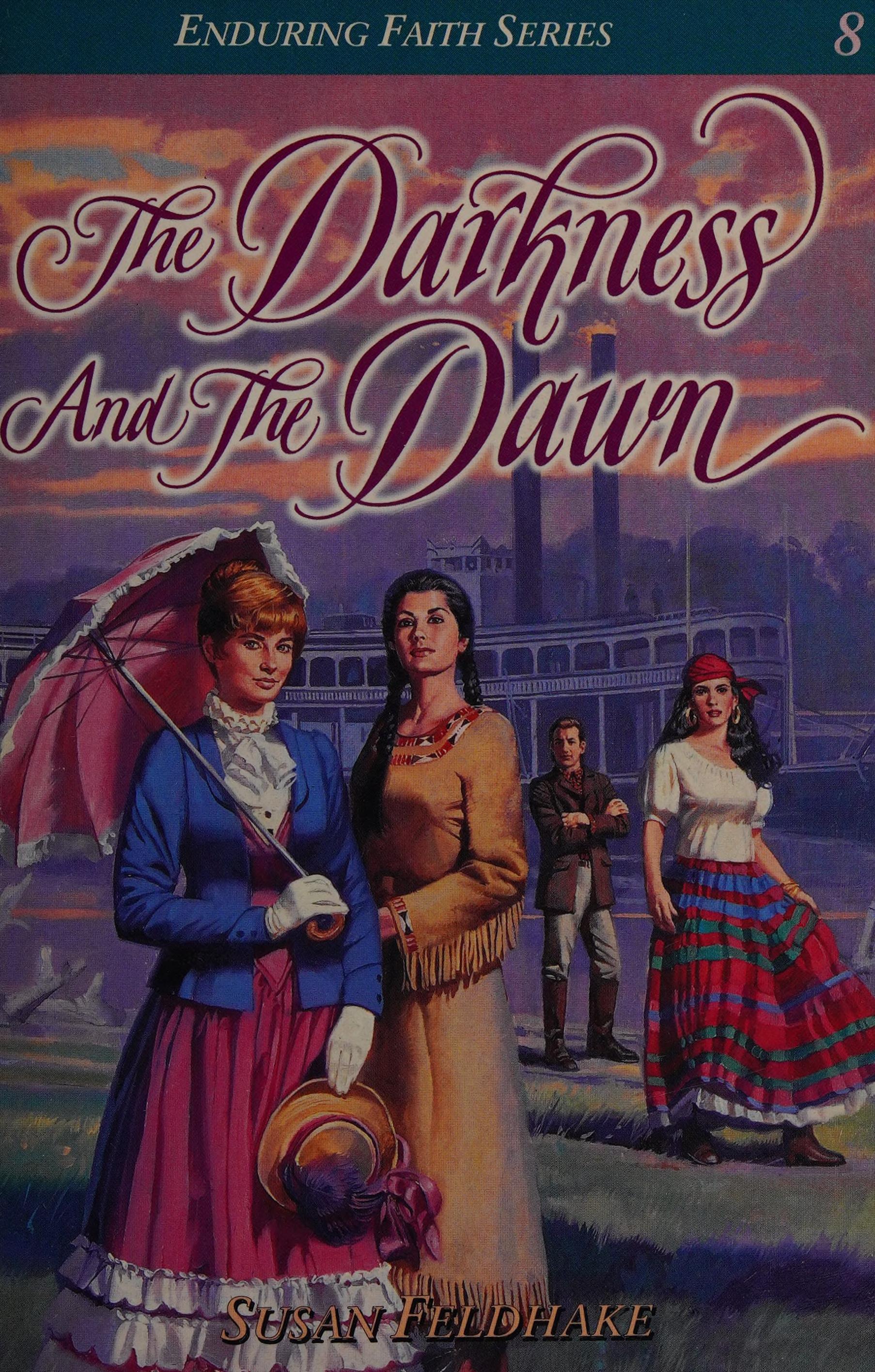 The Darkness and the Dawn
