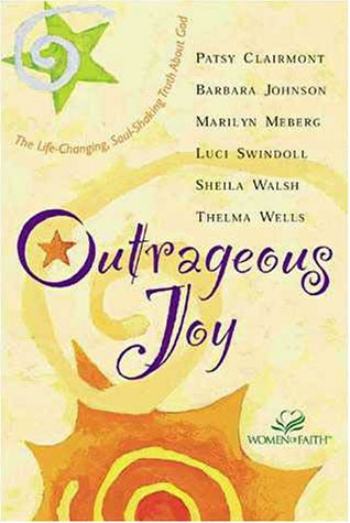 Outrageous Joy