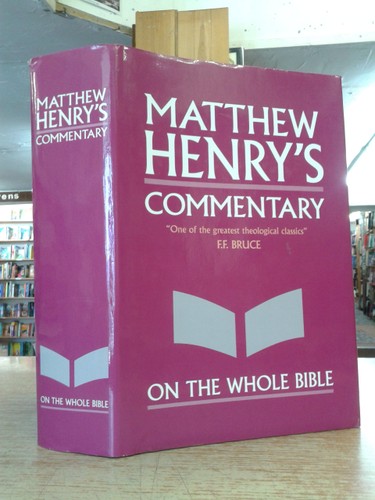 Mathew Henry's Commentary on the Whole Bible