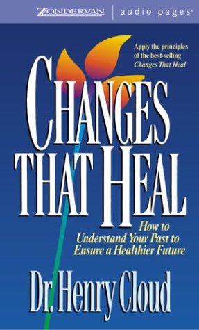 Changes That Heal:Four Steps to a Happier, Healthier You