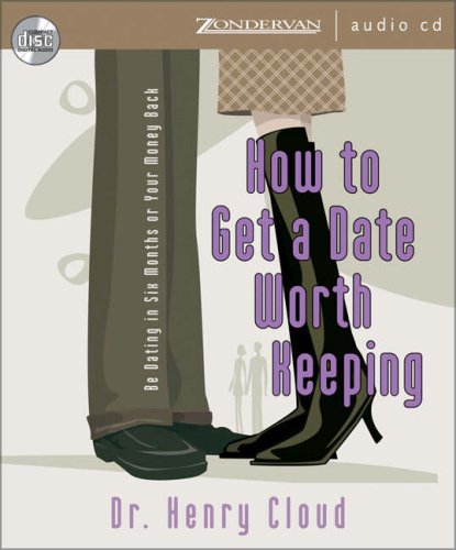 How to Get a Date Worth Keeping
