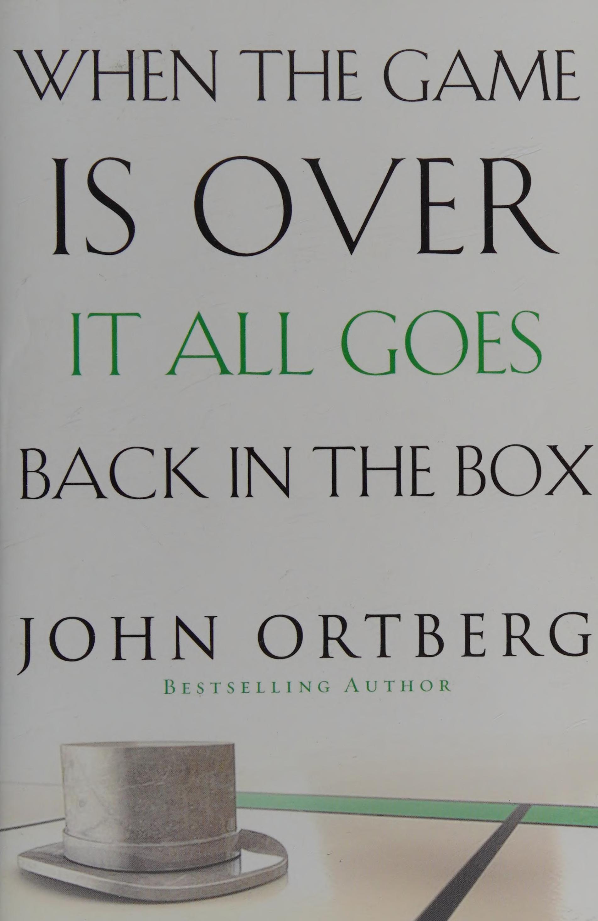 When the Game Is over, It All Goes Back in the Box