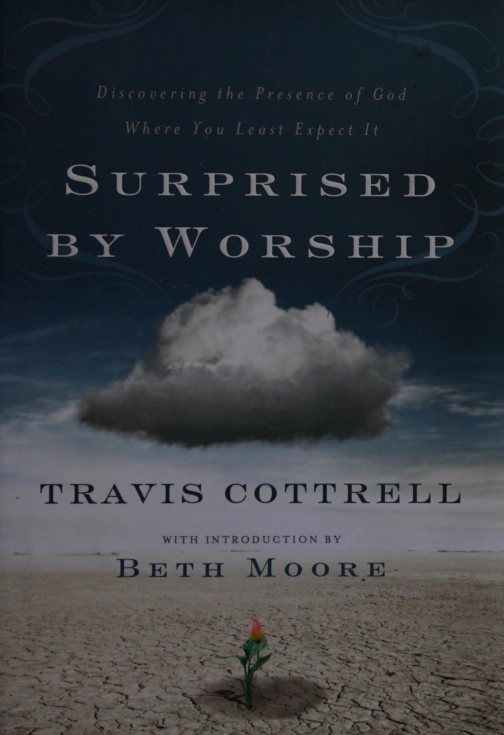 Surprised by worship