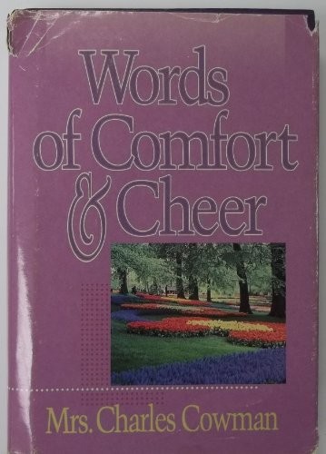 Words Of Comfort And Cheer
