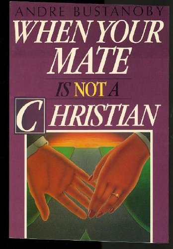 When Your Mate Is Not A Christian