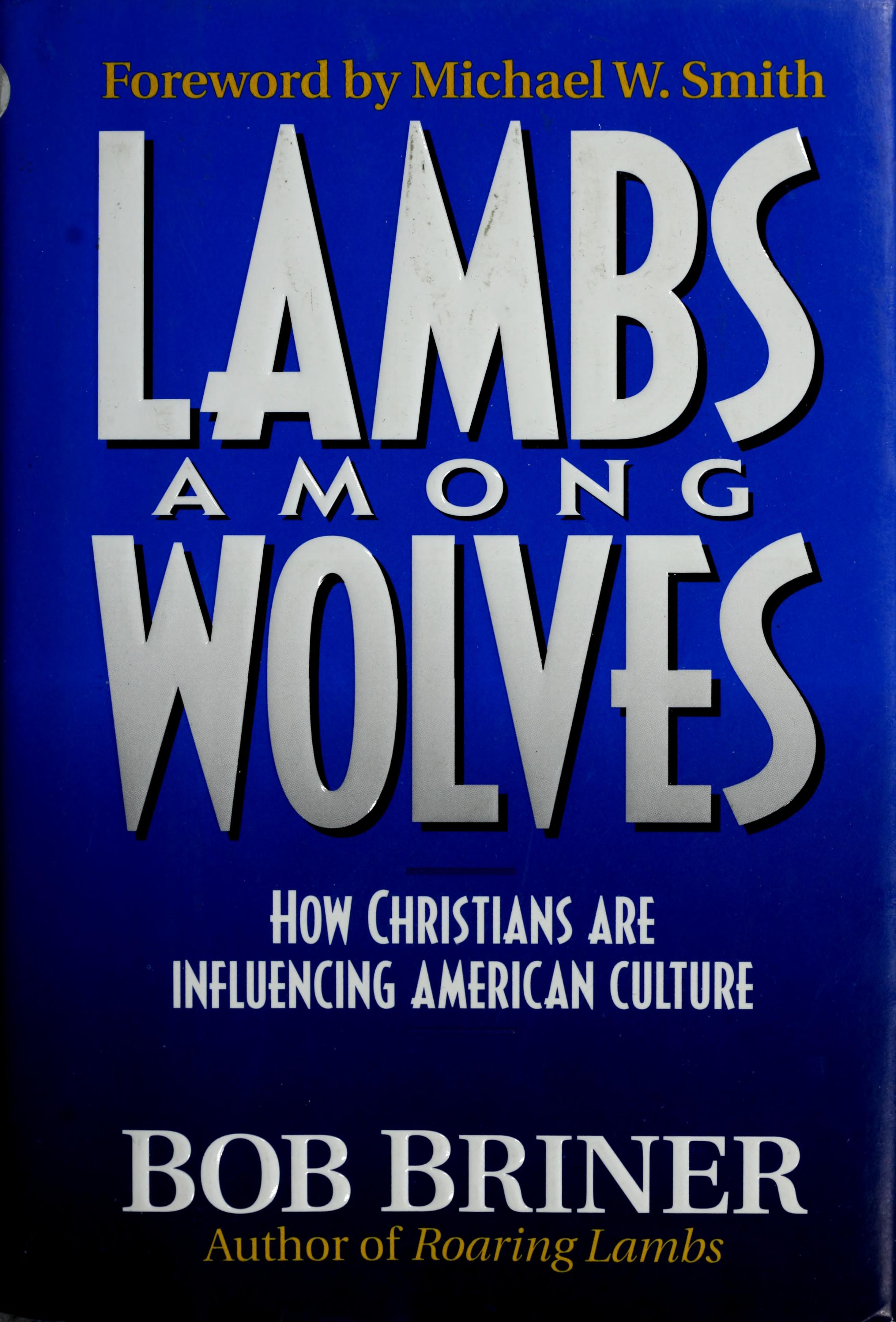 Lambs Among Wolves