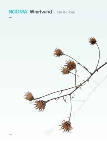 Whirlwind 024—Rob Bell