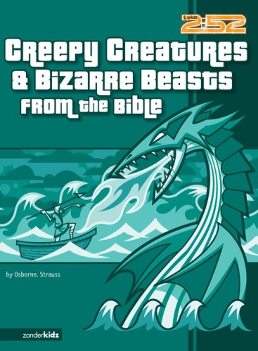 Creepy Creatures and Bizarre Beasts from the Bible