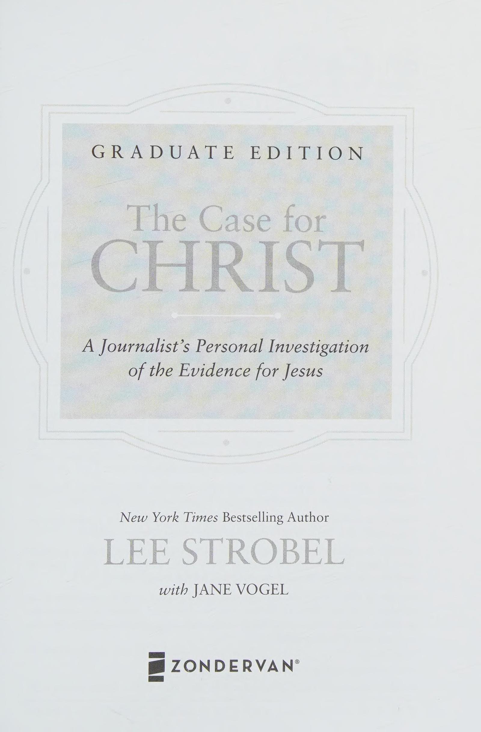 The Case for Christ Graduate Edition