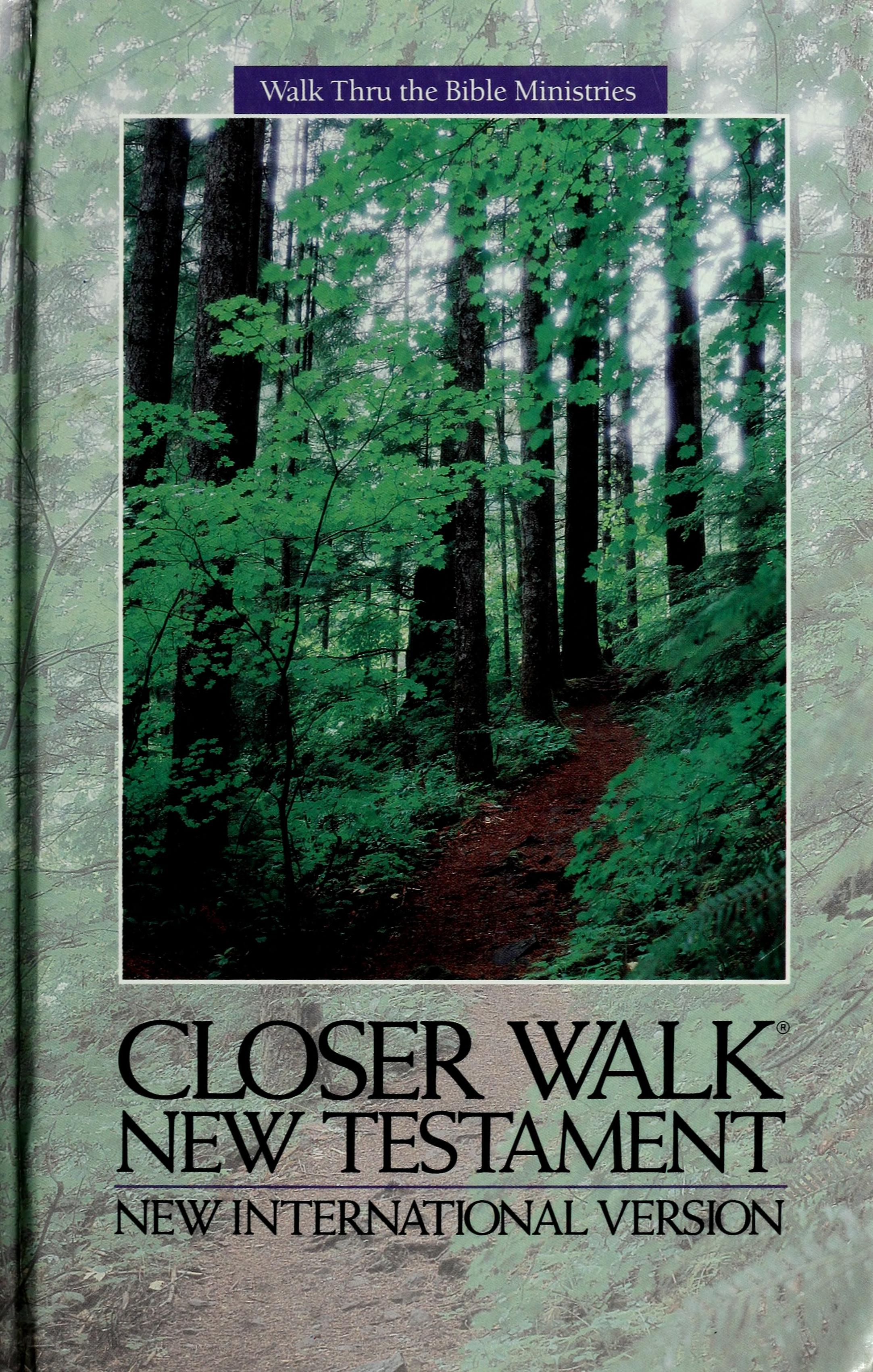 Closer Walk New Testament