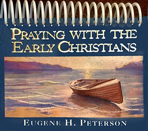 Daybreaks Praying with Early Christians