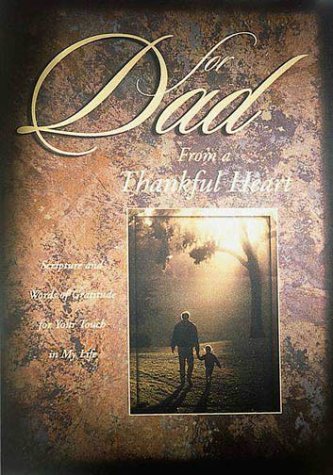 For Dad from a Thankful Heart
