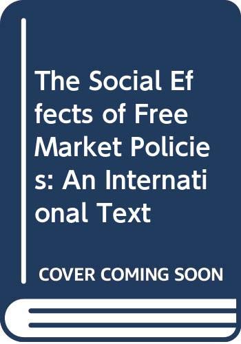 The Social Effects of Free Market Policies