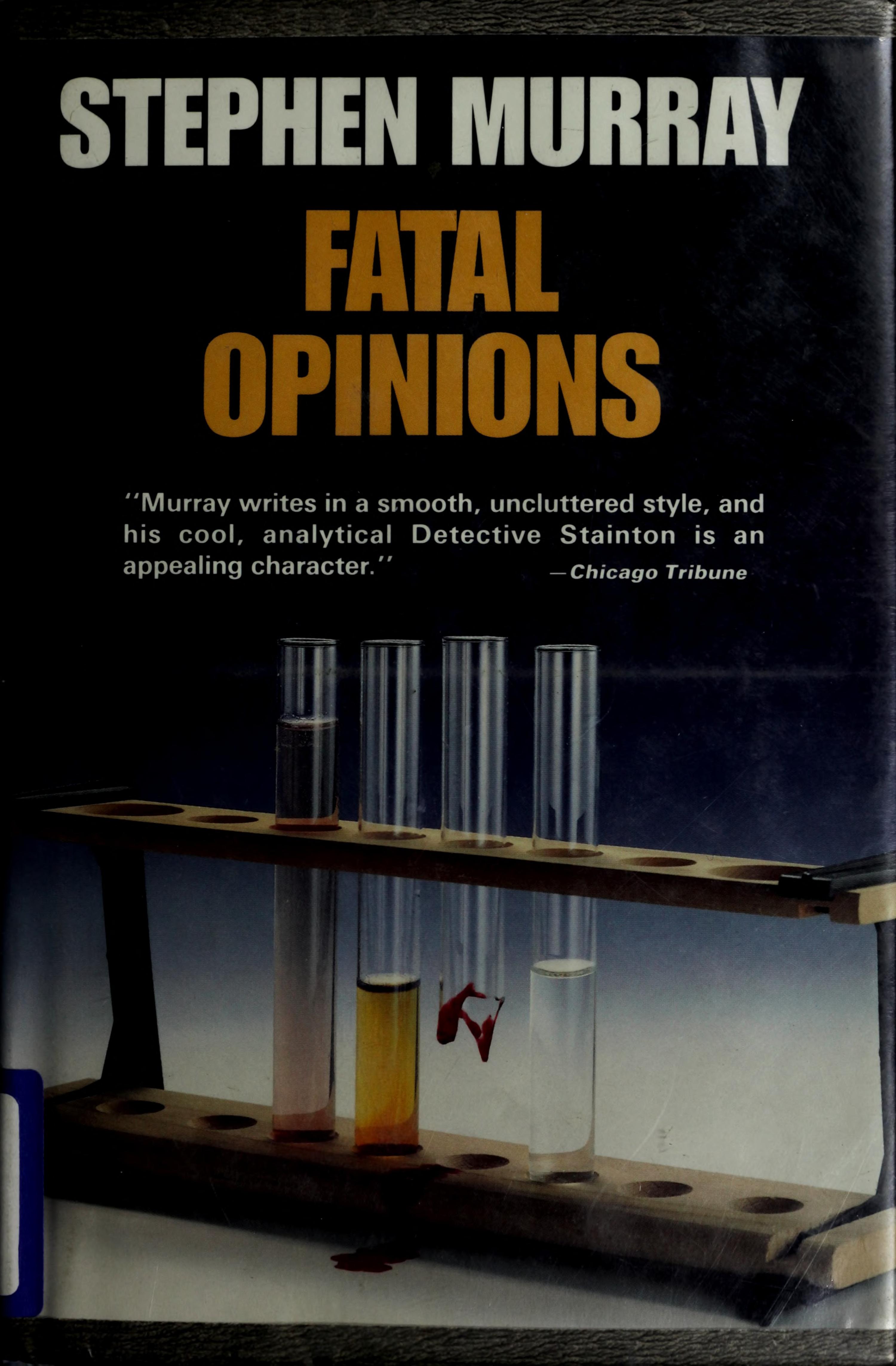 Fatal Opinions