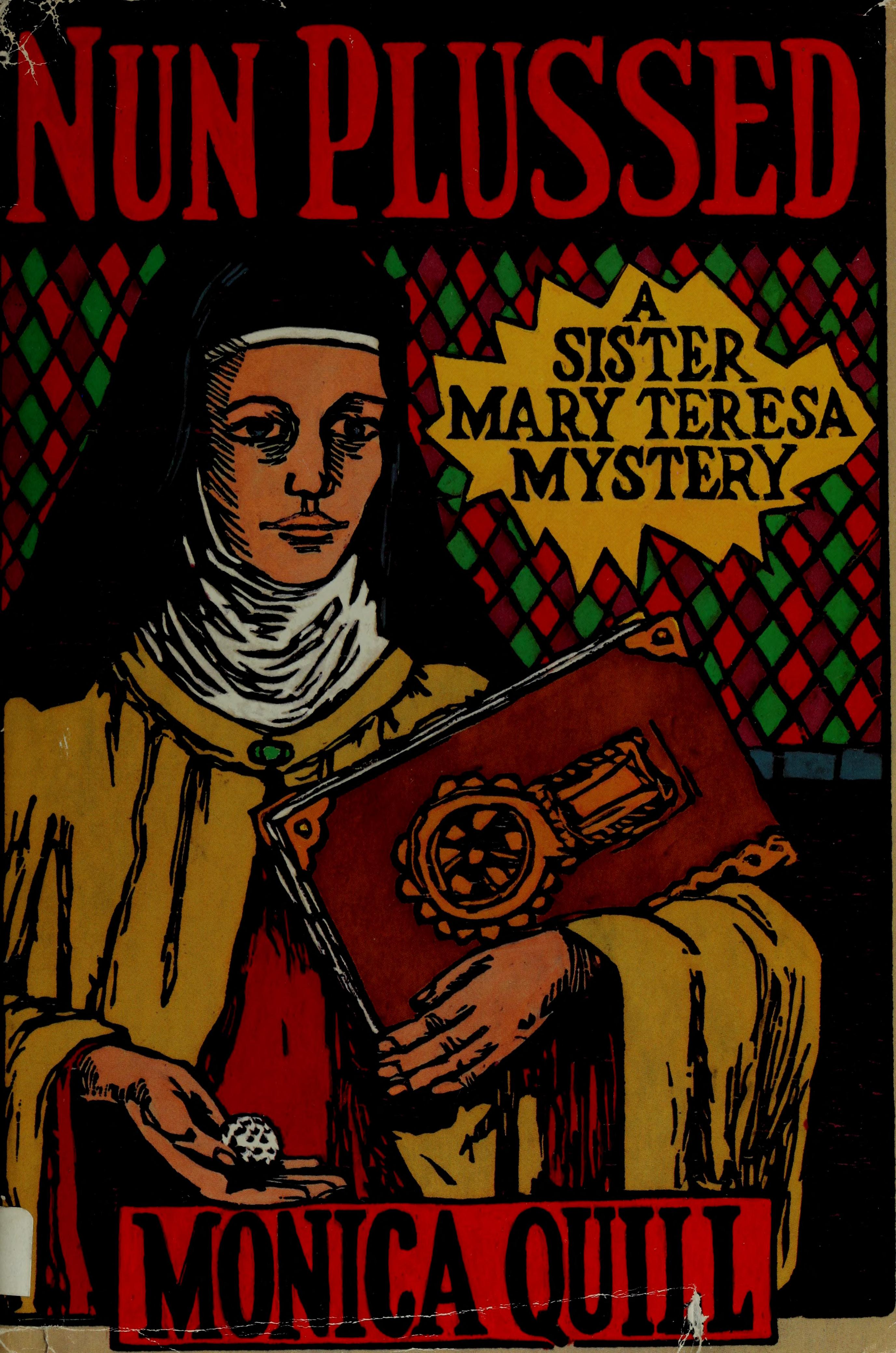 Nun Plussed: A Sister Mary Teresa Mystery