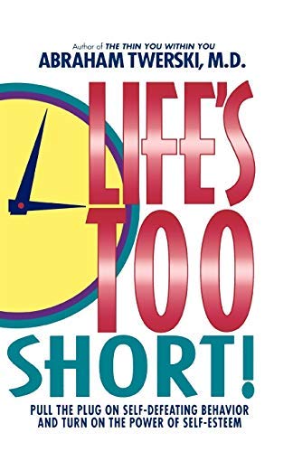 Lifes Too Short