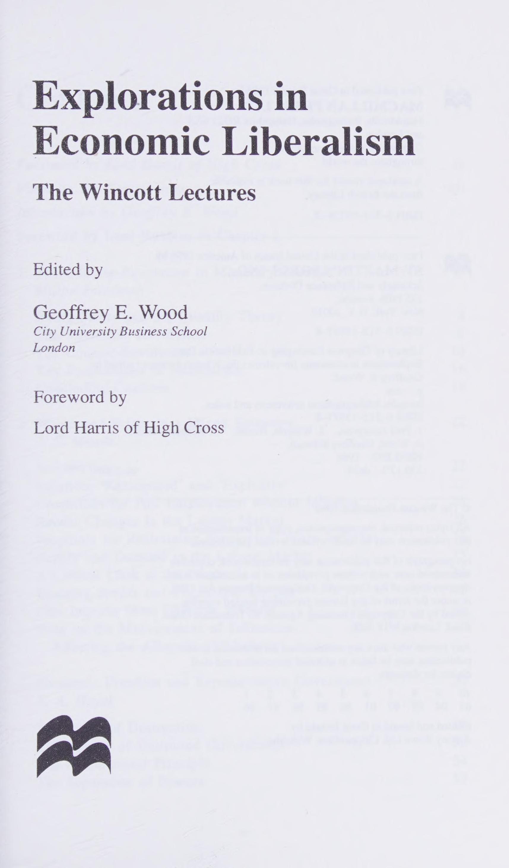 Explorations In Economic Liberalism: The Wincott Lectures