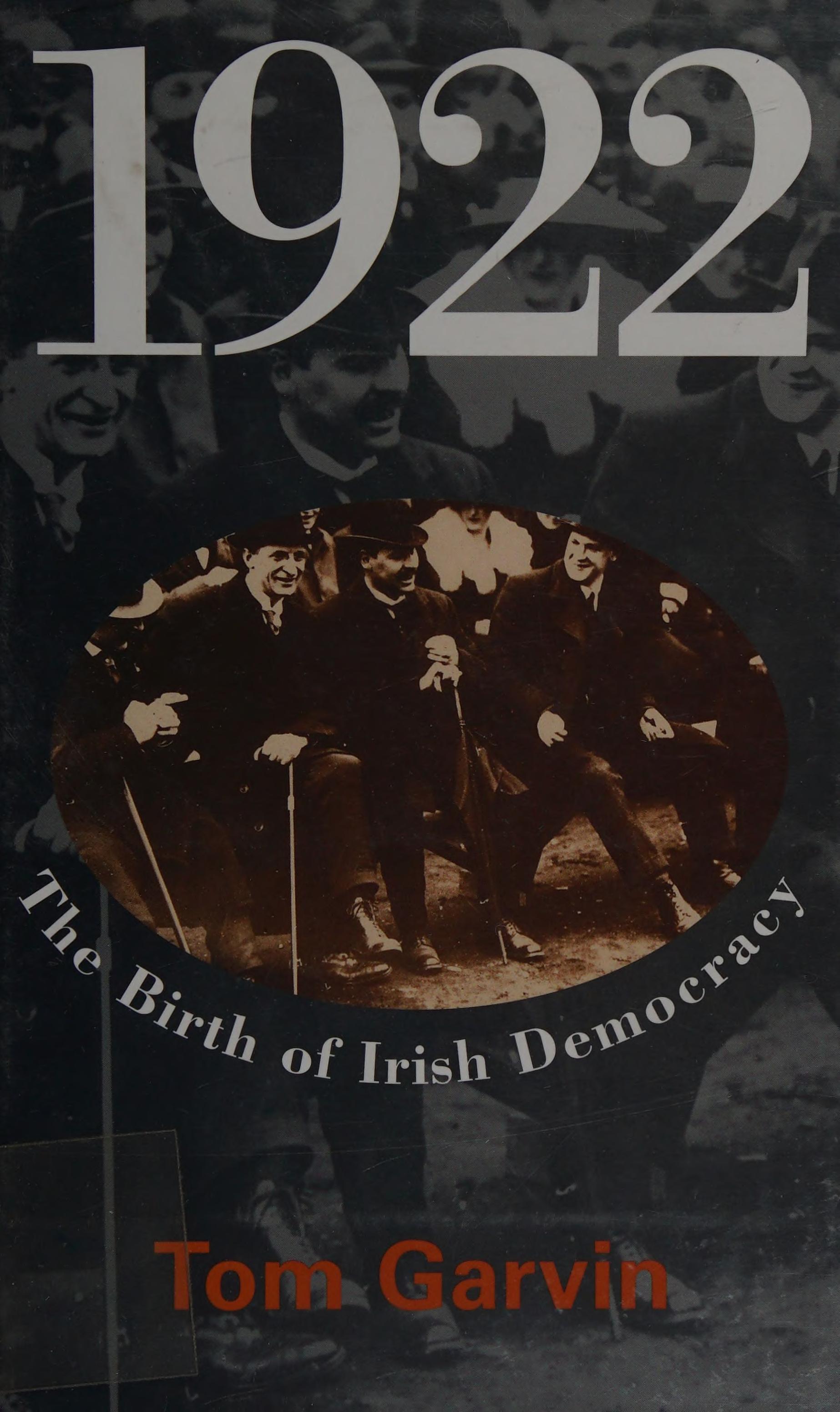 1922: The Birth Of Irish Democracy