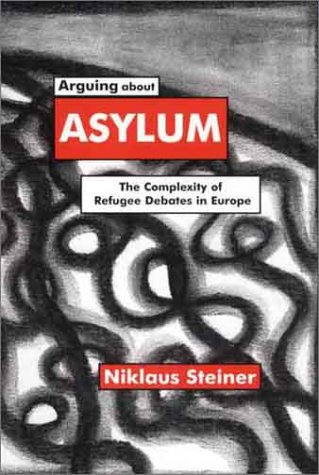 Arguing About Asylum