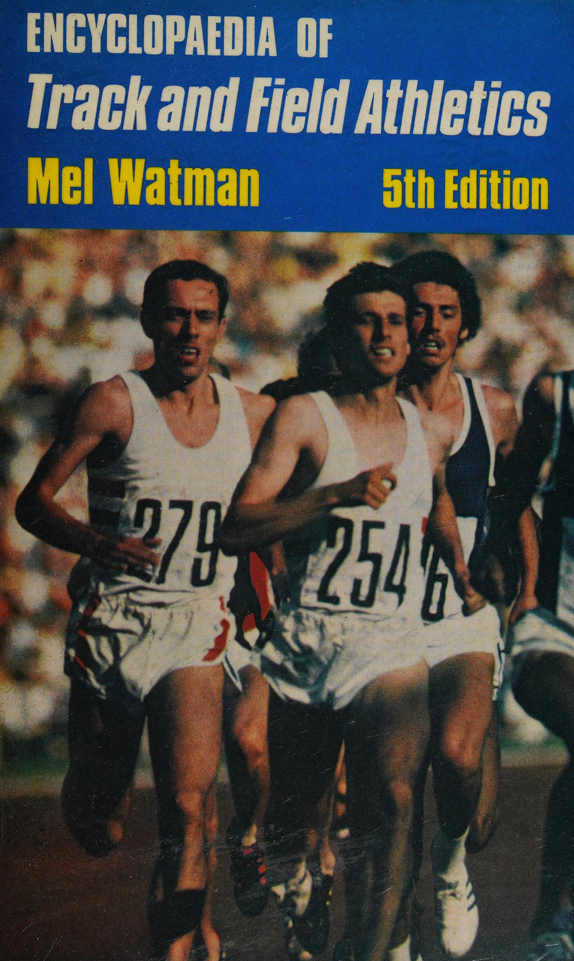 The Encyclopedia of Track and Field Athletics