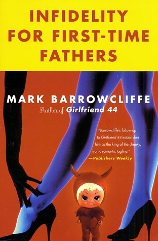 Infidelity For First-Time Fathers
