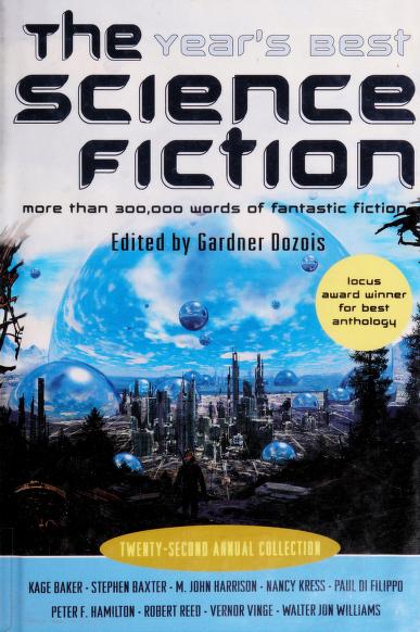 The Year's Best Science Fiction: Twenty-Second Annual Collection