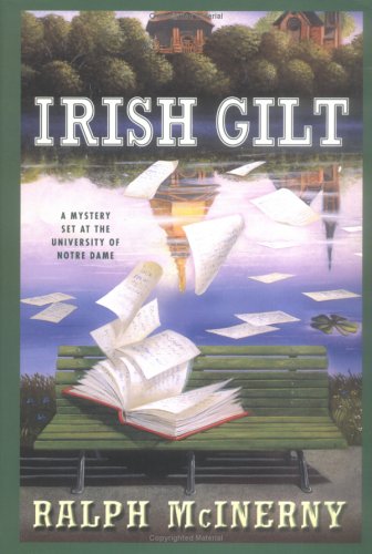 Irish Gilt: A Mystery Set At The University Of Notre Dame