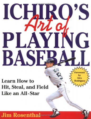Ichiro's Art of Playing Baseball