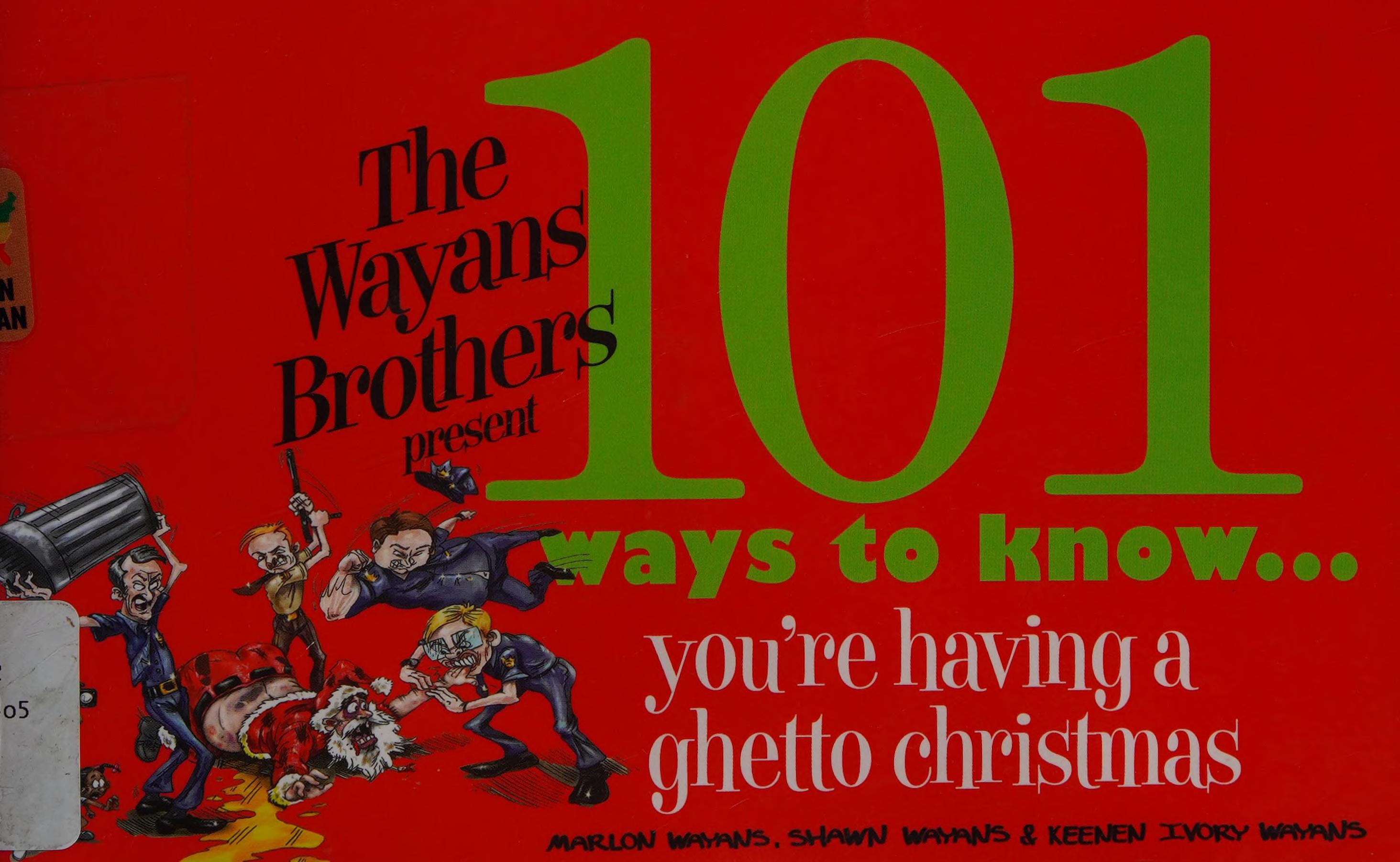 101 Ways To Know You're Having A Ghetto Christmas