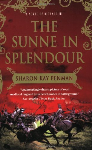 The Sunne In Splendour: A Novel of Richard III